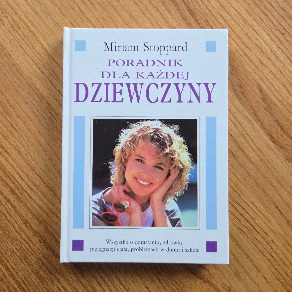 Poradnik Dla Każdej Dziewczyny Polish Language Book by Miriam Stoppard